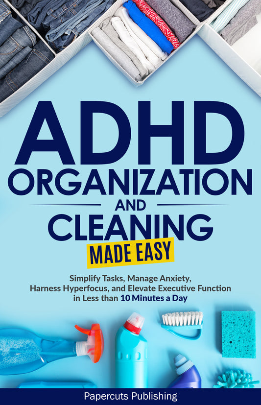 ADHD Organization and Cleaning Paperback